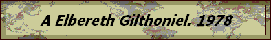 A Elbereth Gilthoniel. 1978