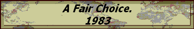 A Fair Choice.
1983