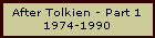 After Tolkien - Part 1 - 1974-1990