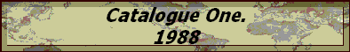 Catalogue One.
1988