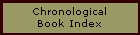 Chronological
Book Index