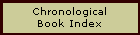 Chronological
Book Index