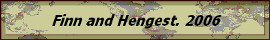 Finn and Hengest. 2006