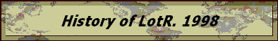 History of LotR. 1998