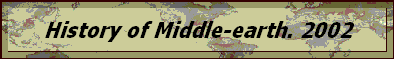 History of Middle-earth. 2002