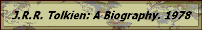 J.R.R. Tolkien: A Biography. 1978