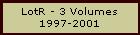 LotR - 3 Volumes
1997-2001