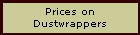 Prices on
Dustwrappers
