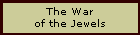 The War
of the Jewels