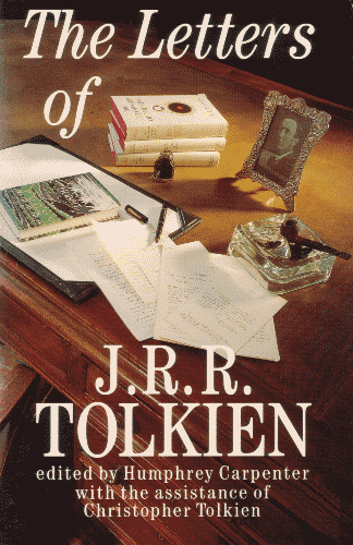 The Letters of J.R.R. Tolkien. 1990