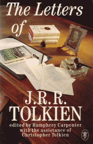 The Letters of J.R.R. Tolkien. 1990