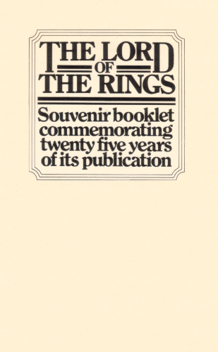 The Lord of the Rings:Souvenir booklet commemorating twenty five years of its publication. 1980