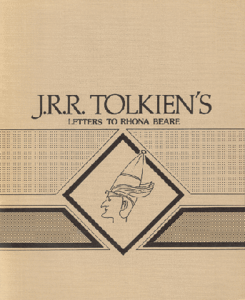 J.R.R. Tolkien's Lettersto Rhona Beare. 1985