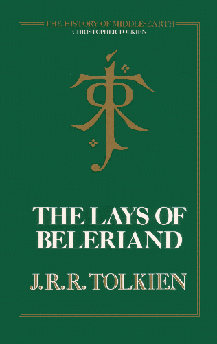 Lays of Beleriand. 1988