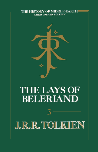 Lays of Beleriand. 1991