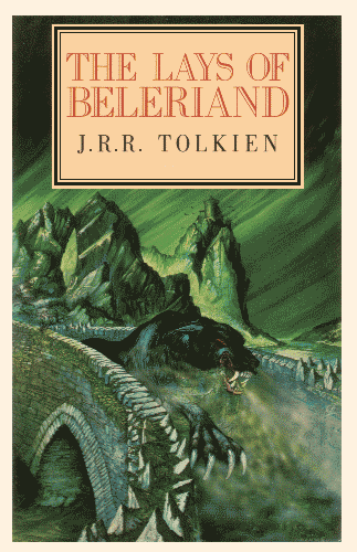 Lays of Beleriand. 1987