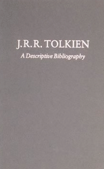 J.R.R. Tolkien: A Descriptive Bibliography