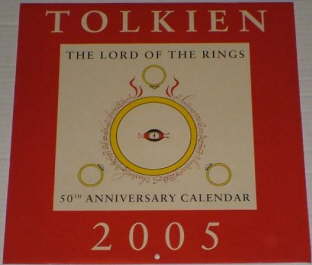 Tolkien 2005 - LotR 50th Anniversary Calendar. Issued shrink-wrapped.