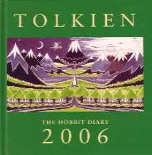 Tolkien 2006: The Hobbit Diary. Hardback.