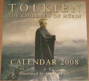 Tolkien Calendar 2008 - The Children of H&uacute;rin. Issued shrink-

wrapped.