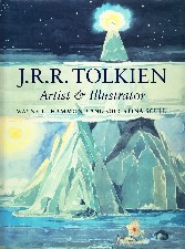 J.R.R. Tolkien: Artist and Illustrator. 1995. Hardback in dustwrapper