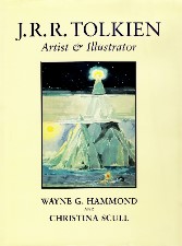 J.R.R. Tolkien: Artist and Illustrator. 2004. Hardback in dustwrapper