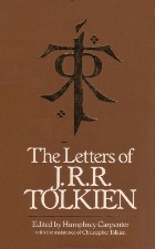 The Letters of J.R.R. Tolkien. 1981. Hardback in dustwrapper