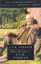 The Letters of J.R.R. Tolkien. 2006. Paperback.