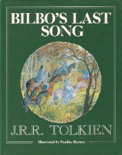 Bilbo's Last Song. 1990. Hardback in dustwrapper.