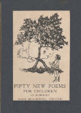 Fifty New Poems for Children. 1922. Hardback.