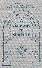 Gateway to Sindarin. 2004. Hardback