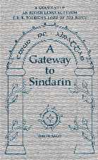 Gateway to Sindarin. 2004. Hardback.