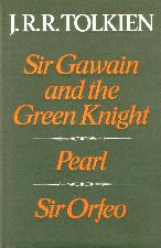 Sir Gawain. Pearl. Sir Orfeo. 1975. Hardback in dustwrapper.
