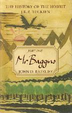 Mr. Baggins. 2007. Hardback in dustwrapper.