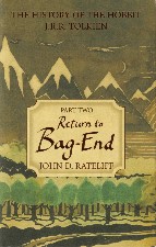 Return to Bag-End. 2007. Hardback in dustwrapper.
