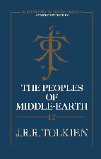 Peoples of Middle-earth. 1996. Hardback in dustwrapper.