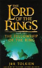 The Fellowship of the Ring. 2003. Paperback.