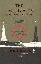 The Two Towers. 2005. Hardback in dustwrapper.