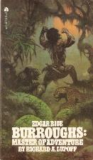 Edgar Rice Burroughs: Master of Adventure. 1975. Paperback.