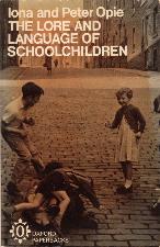 Lore and Language of Schoolchildren. 1973. Paperback.