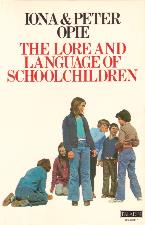Lore and Language of Schoolchildren. 1977. Paperback