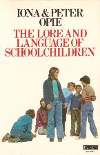 Lore and Language of Schoolchildren. 1977. Paperback.