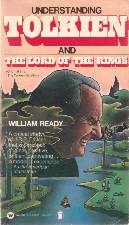 Understanding Tolkien and The Lord of the Rings. 1978. Paperback.