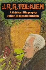 J.R.R. Tolkien: A Critical Biography. 1982. Paperback.