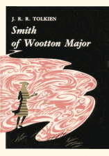 Smith of Wootton Major. 1967. Hardback.
