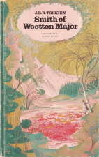 Smith of Wootton Major. 1975. Hardback.