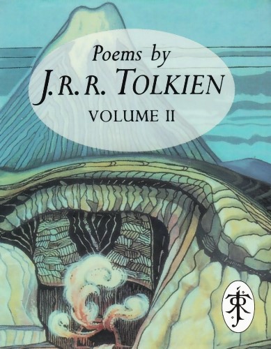 Poems by J.R.R. Tolkien Volume II. 1993
