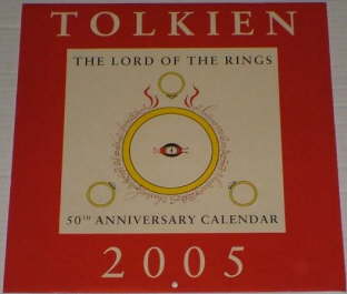 Tolkien 2005 - LotR 50th Anniversary Calendar. Issued shrink-wrapped