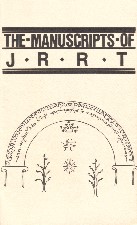 The Manuscripts of J.R.R.T. 1984. Exhibition catalogue