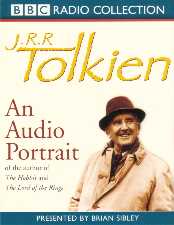 J.R.R. Tolkien: An Audio Portrait. 2001. Two cassette set